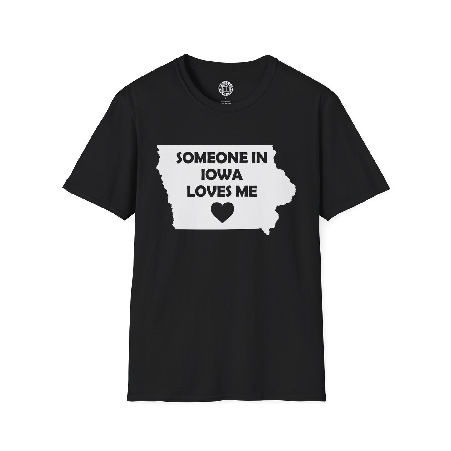 Black t-shirt with 'Someone in Iowa loves me' graphic on a white background