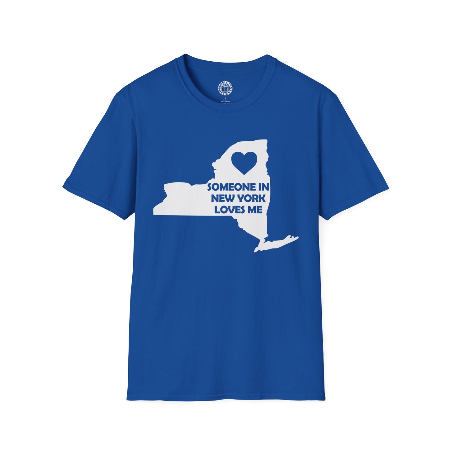 Blue t-shirt with a white map of New York and text on a white background with text  Someone In New York Loves Me