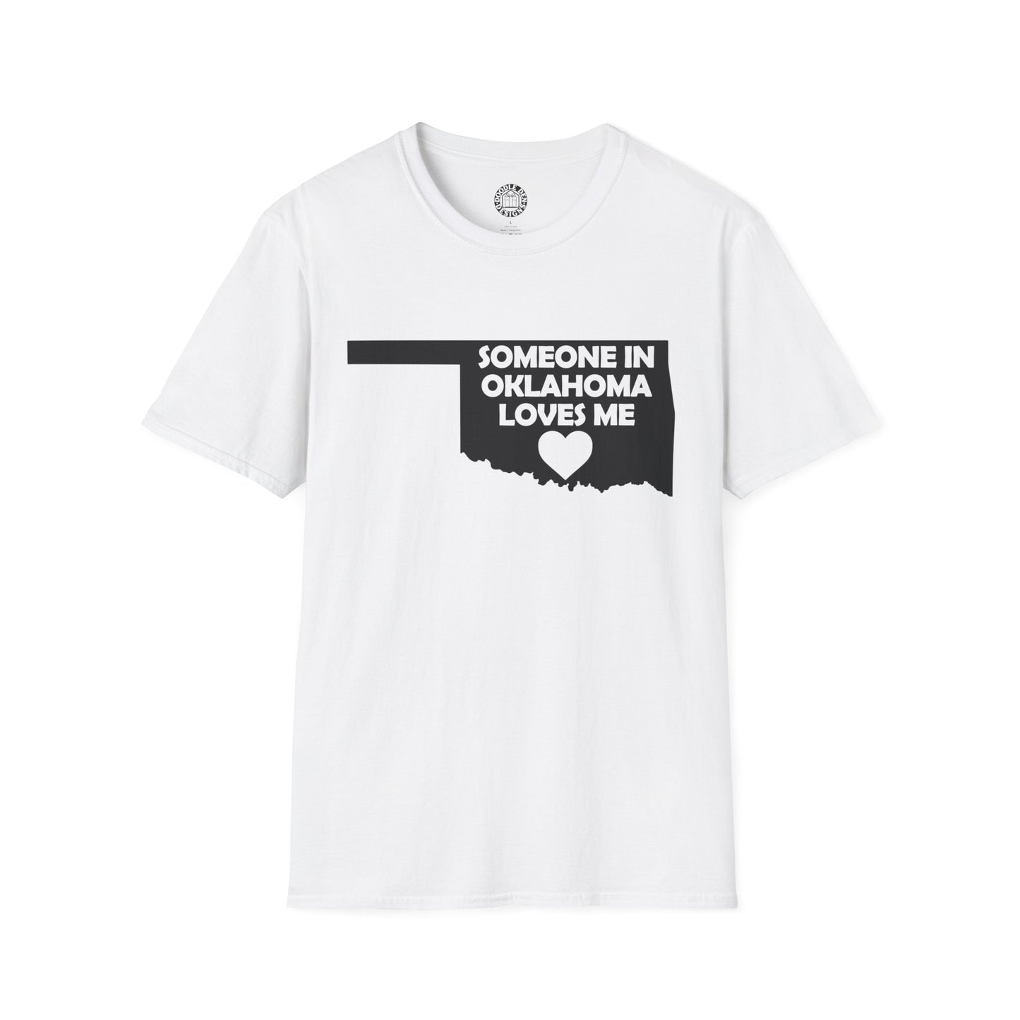 White t-shirt with 'Someone in Oklahoma loves me' design on a white background