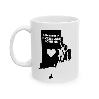 White mug with black map of Rhode Island and text 'Someone in Rhode Island loves me' on a white background
