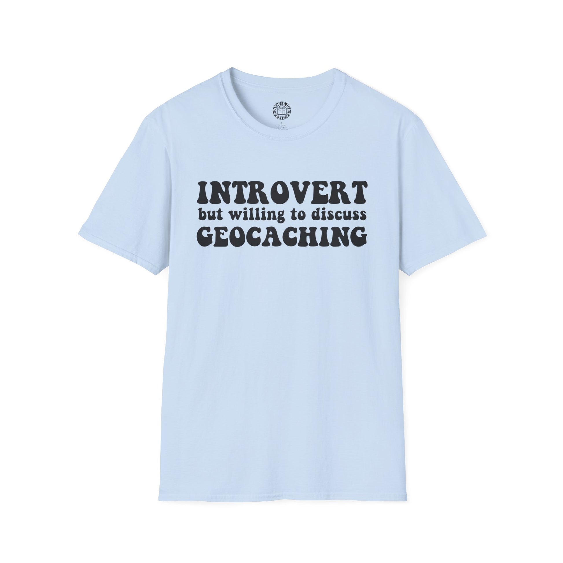 Light blue t-shirt with text 'Introvert but willing to discuss Geocaching' on a white background