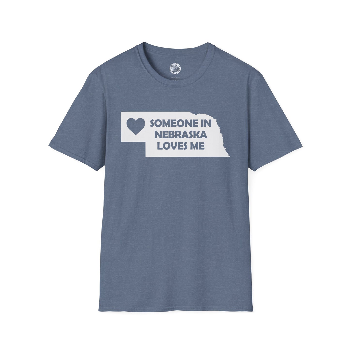 Blue t-shirt with 'Someone in Nebraska loves me' graphic on a white background
