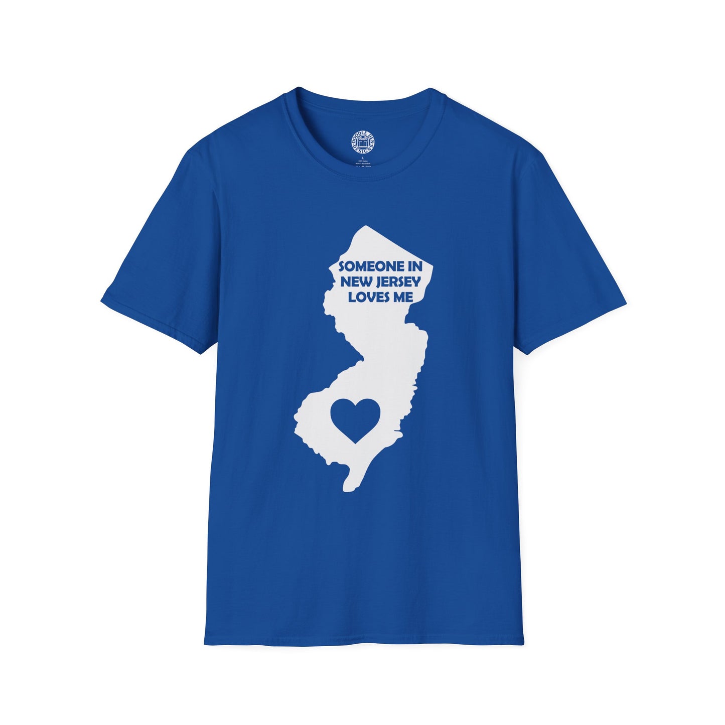 Blue t-shirt with a graphic of New Jersey and text 'Someone in New Jersey loves me' on a white background