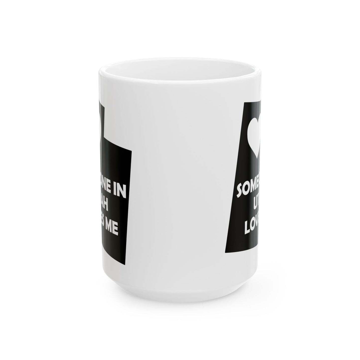Someone In Utah Loves Me Mug
