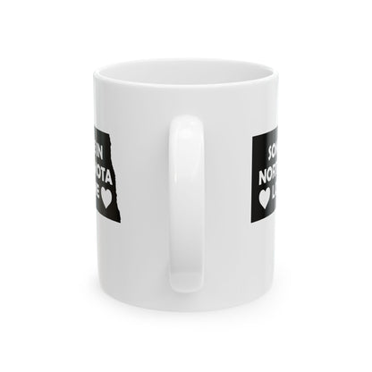 Someone In North Dakota Loves Me Mug