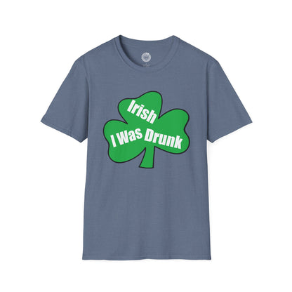 Irish I Was Drunk T-shirt