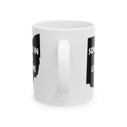 Someone In Ohio Loves Me Mug