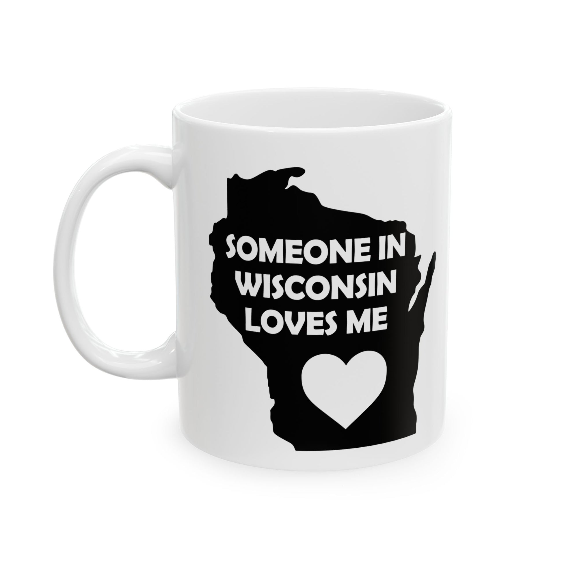 White mug with black silhouette of Wisconsin and text 'Someone in Wisconsin loves me' on a white background