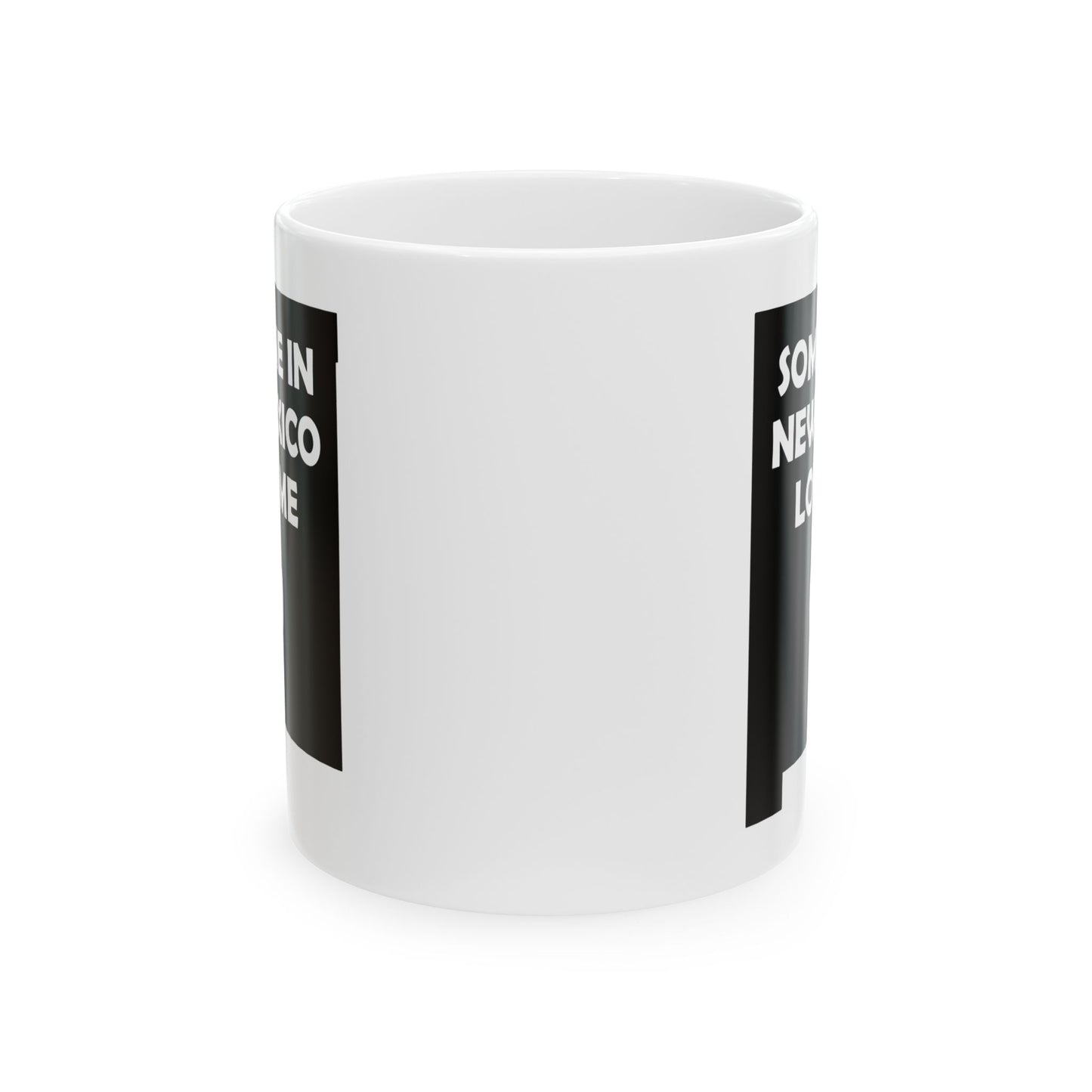 Someone In New Mexico Loves Me Mug