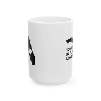 Someone In Florida Loves Me Mug