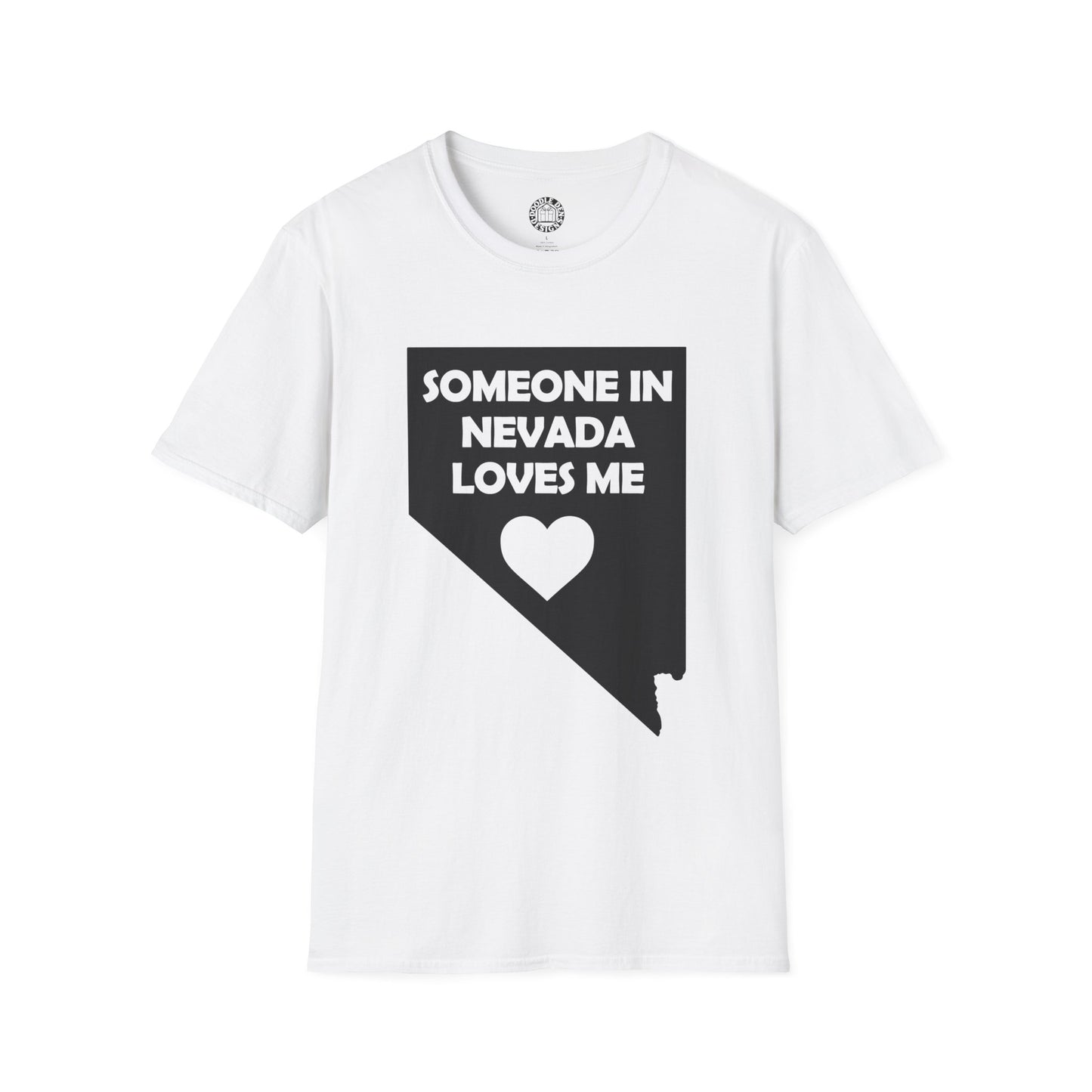 White t-shirt with black graphic and text 'Someone in Nevada loves me' on a white background