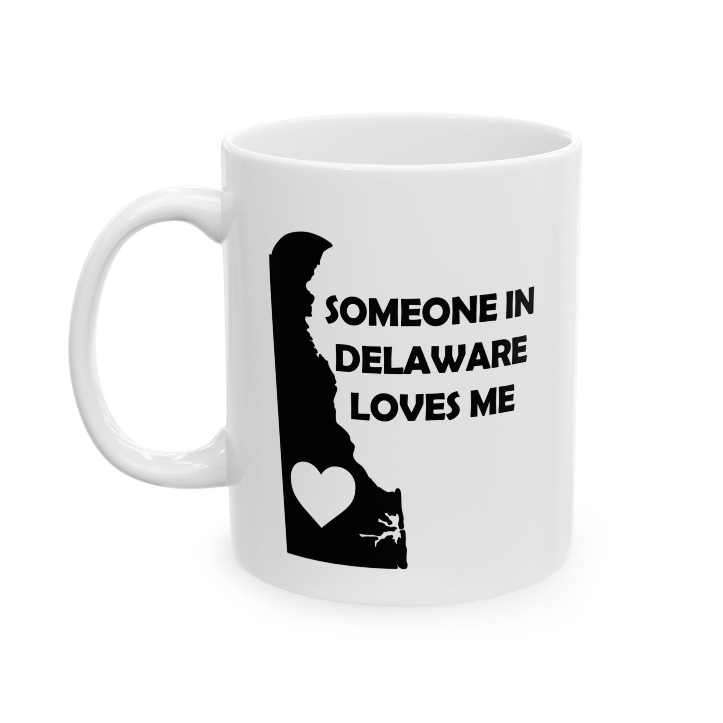 White mug with black silhouette of Delaware and text 'Someone in Delaware loves me' on a white background