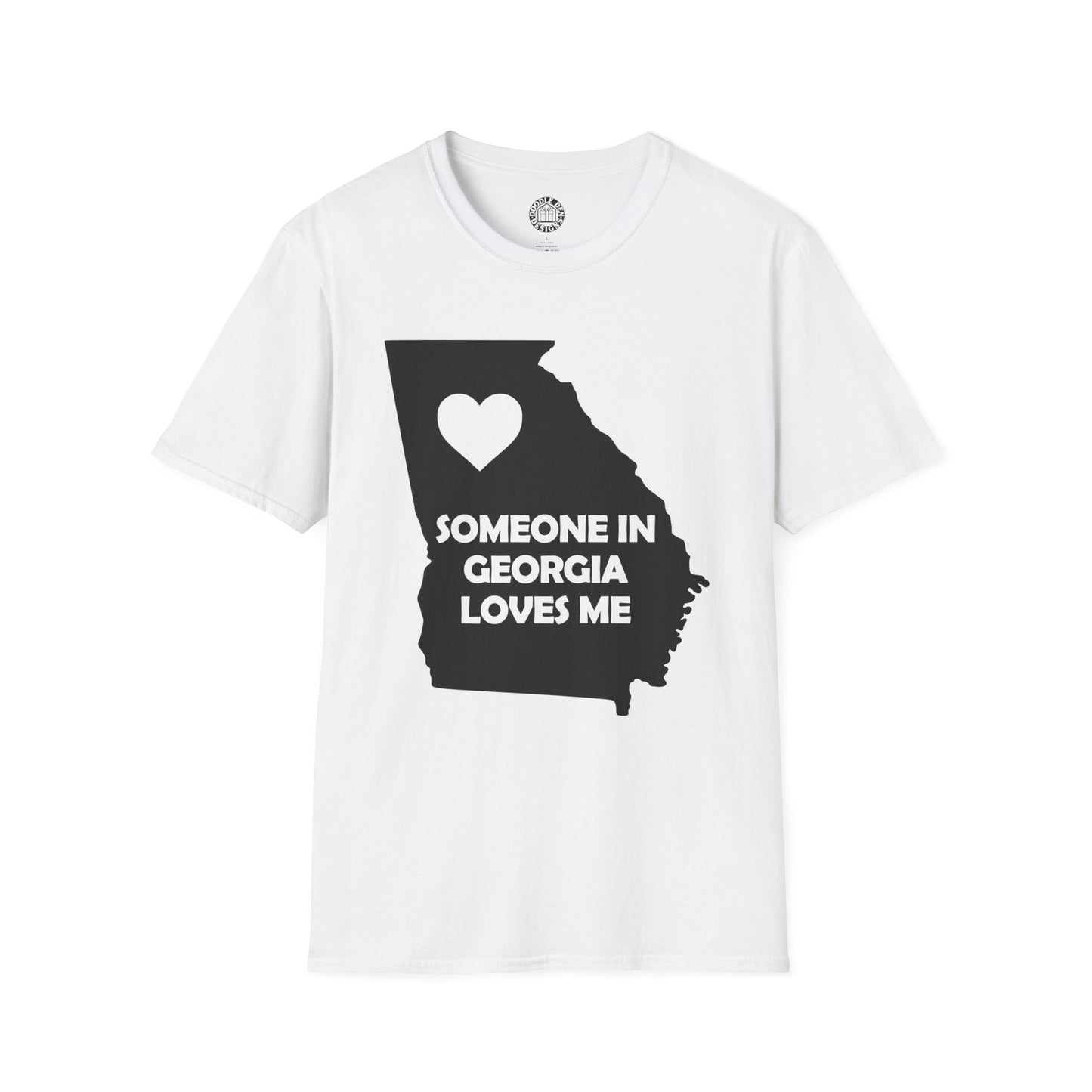 White t-shirt with a black silhouette of Georgia and text 'Someone in Georgia loves me' on a white background