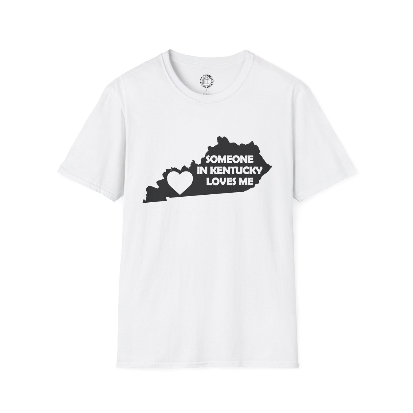 Someone in Kentucky Loves Me T-Shirt