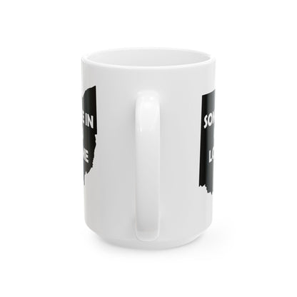 Someone In Ohio Loves Me Mug