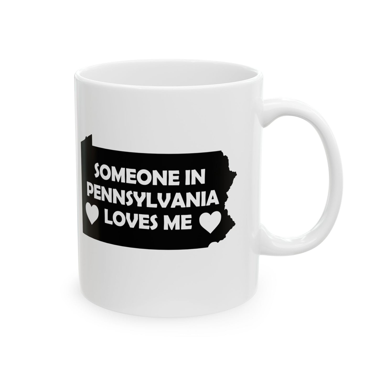 White mug with black design of Pennsylvania and text 'Someone in Pennsylvania loves me' on a white background