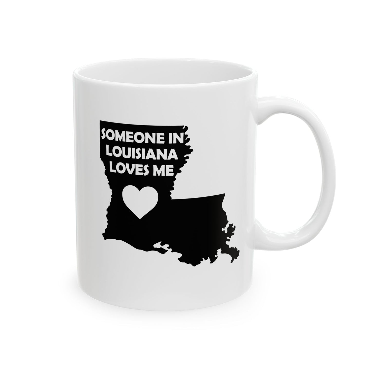White mug with black silhouette of Louisiana and text 'Someone in Louisiana loves me' on a white background