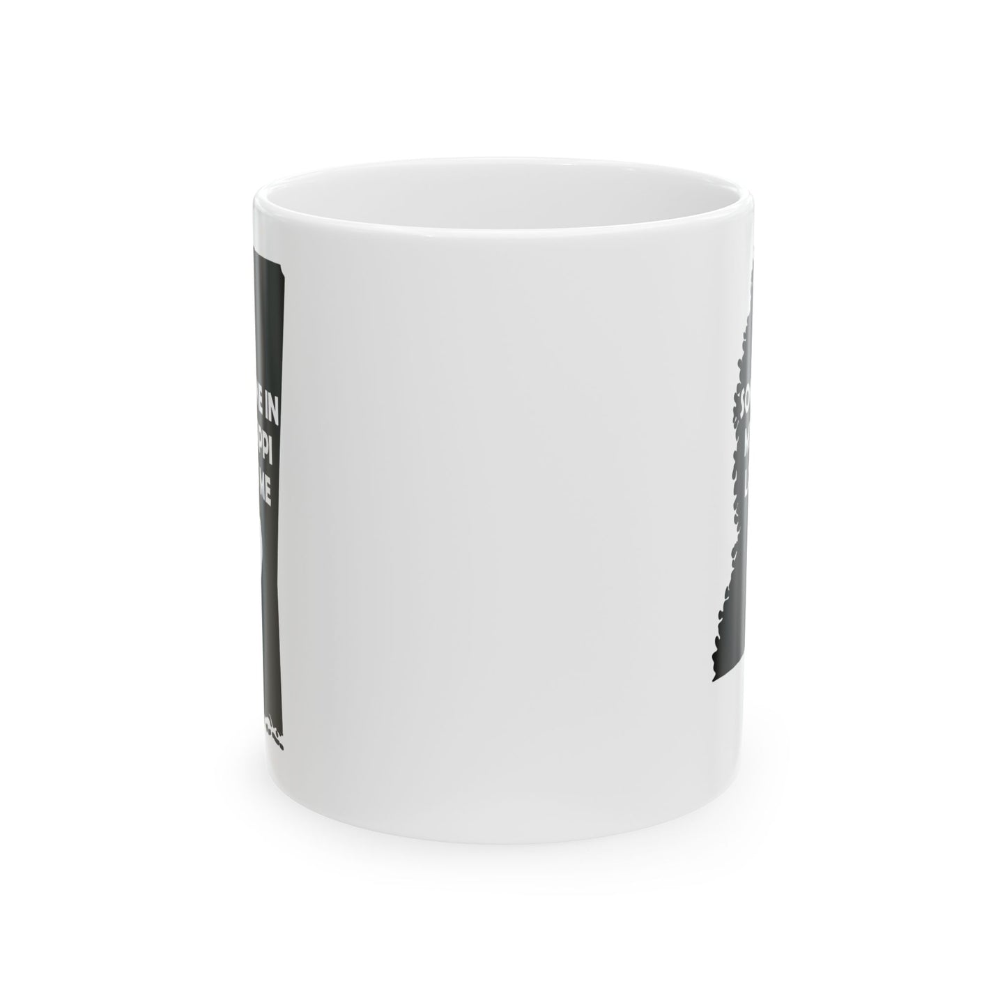 Someone In Mississippi Loves Me Mug