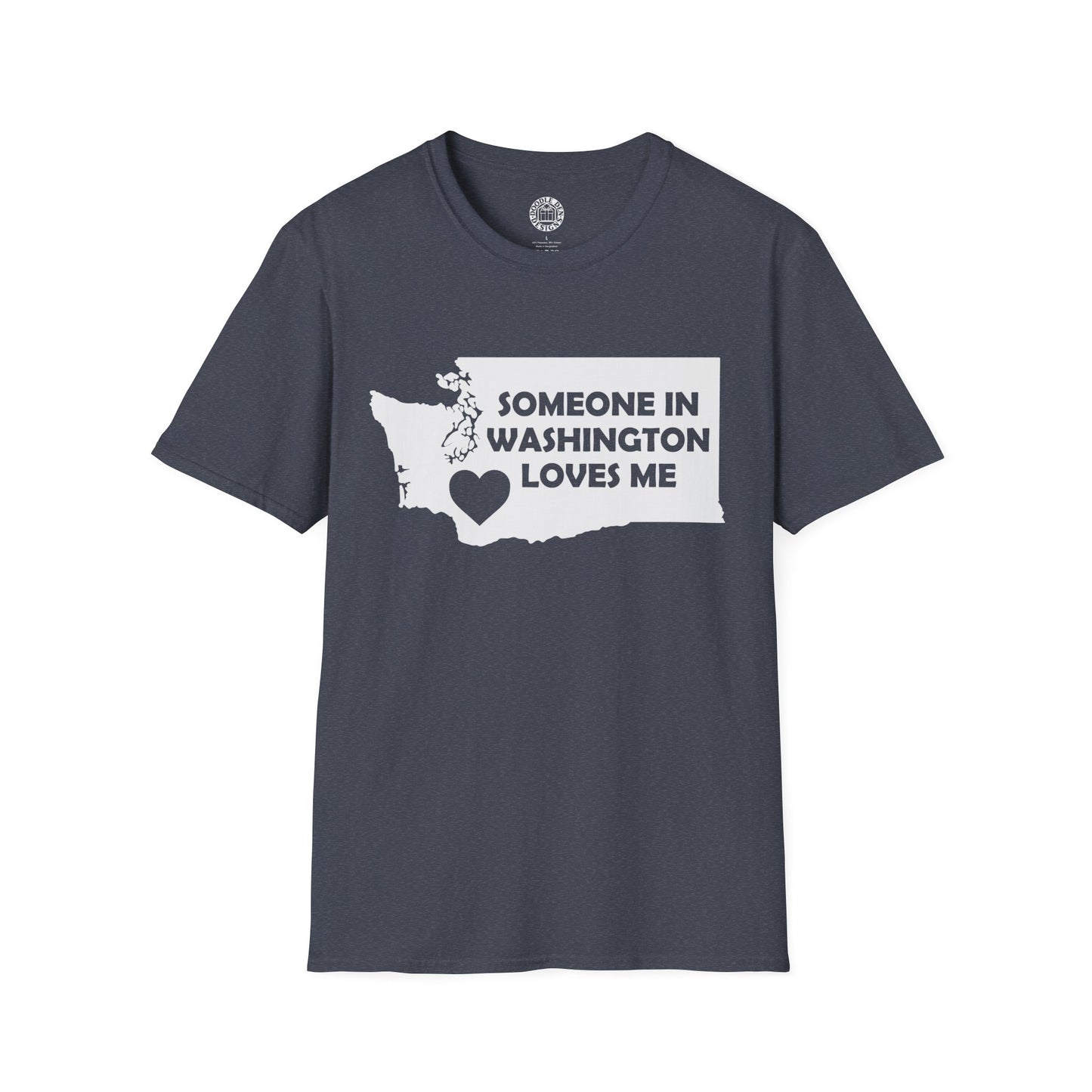 Gray t-shirt with a graphic of Washington state and text 'Someone in Washington loves me' on a white background