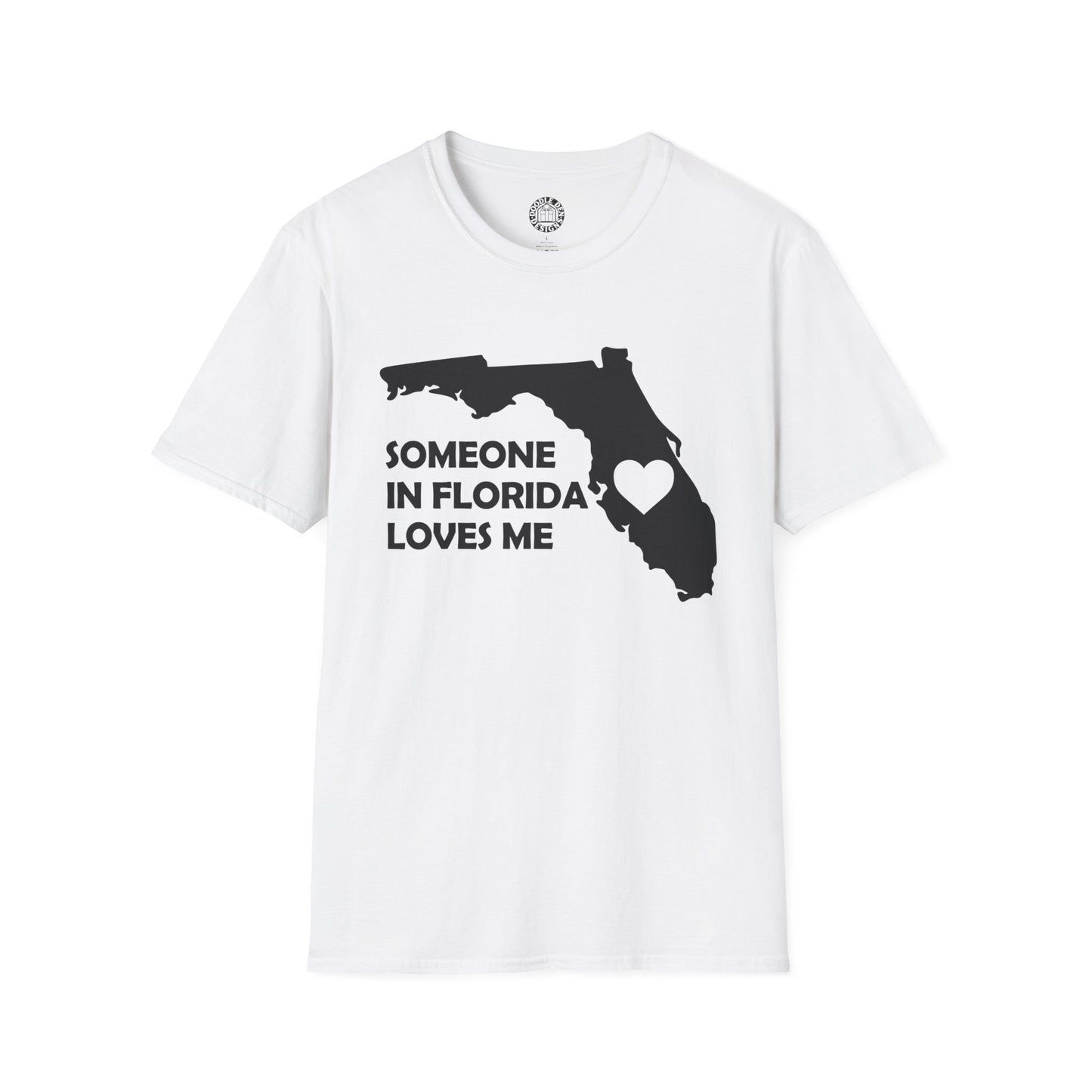 White t-shirt with black graphic of Florida and text 'Someone in Florida loves me' on a white background
