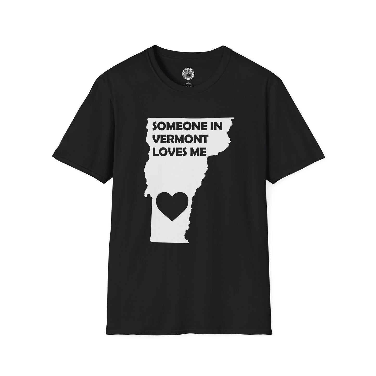 Black t-shirt with a graphic of Vermont and text 'Someone in Vermont loves me' on a white background