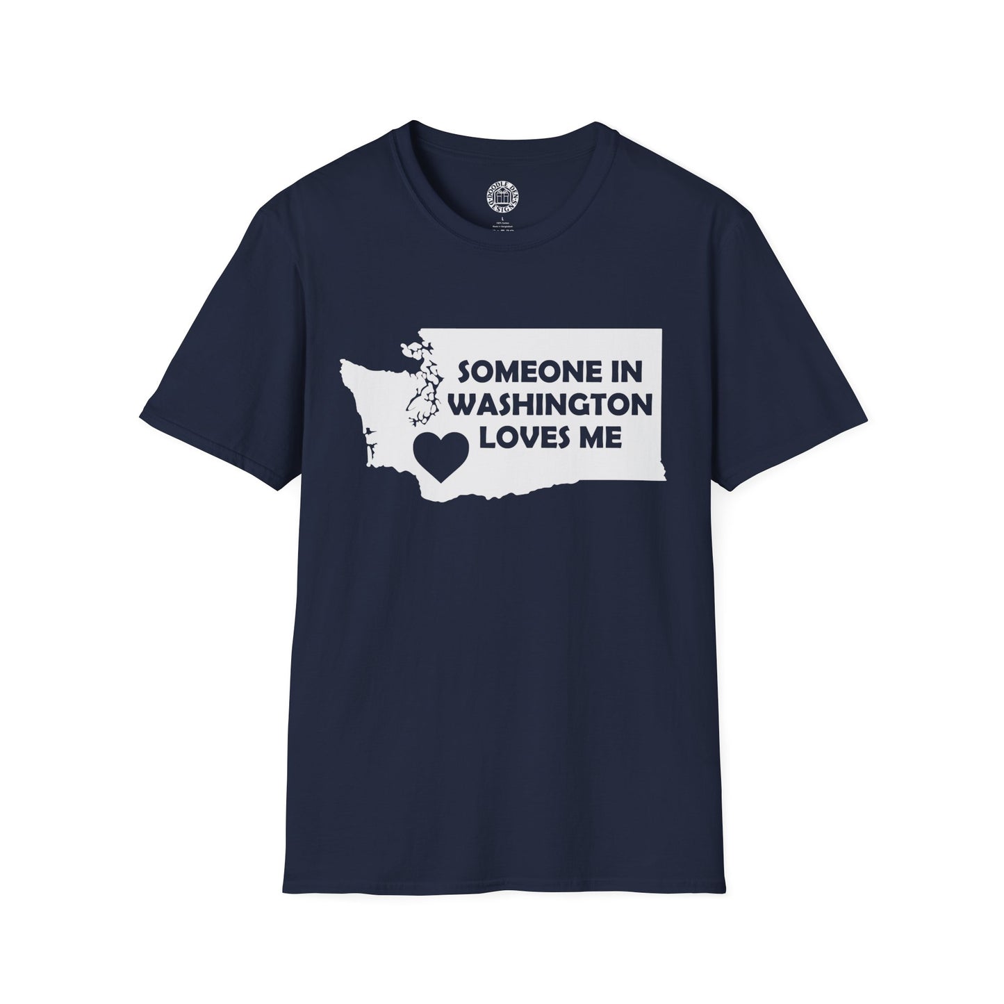 Navy blue t-shirt with a graphic of Washington state and text 'Someone in Washington loves me' on a white background.