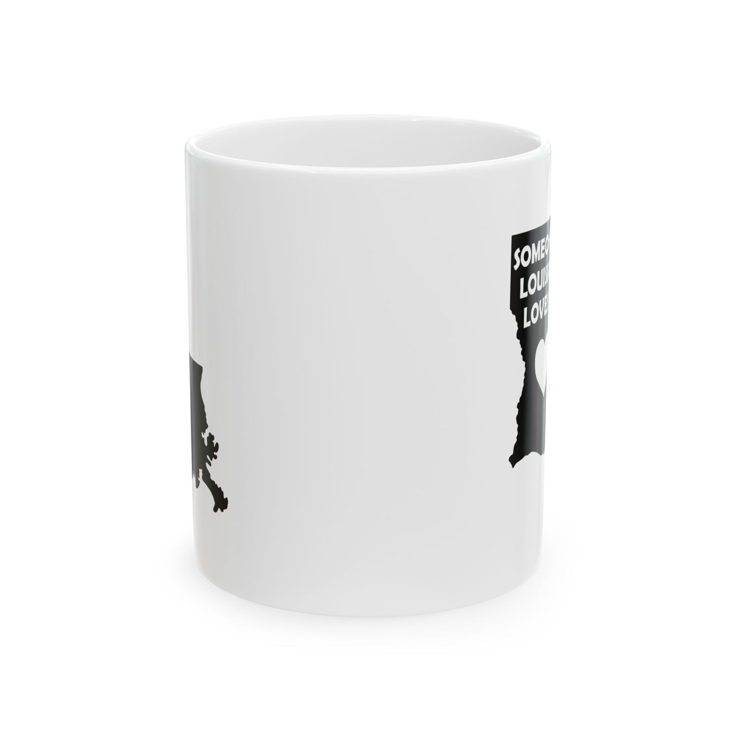 Someone In Louisiana Loves Me Mug