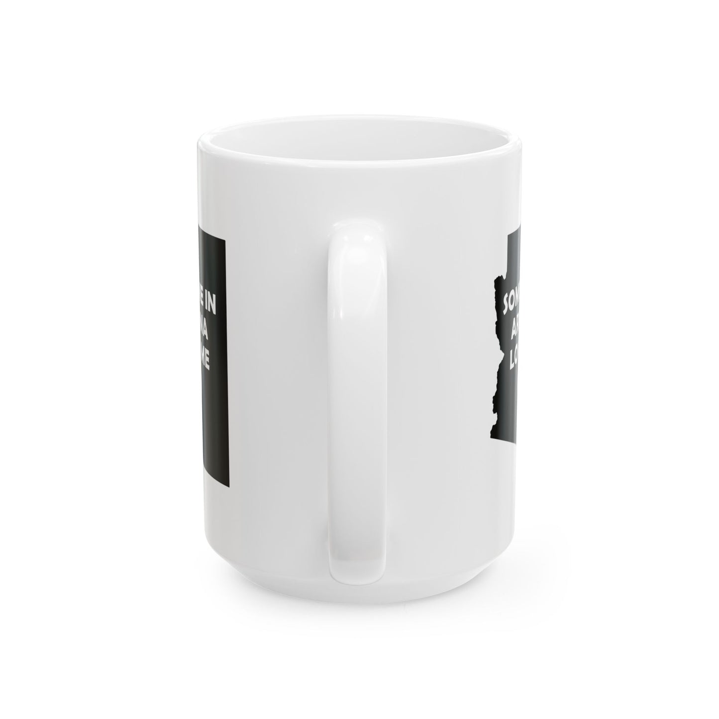 Someone In Arizona Loves Me Mug