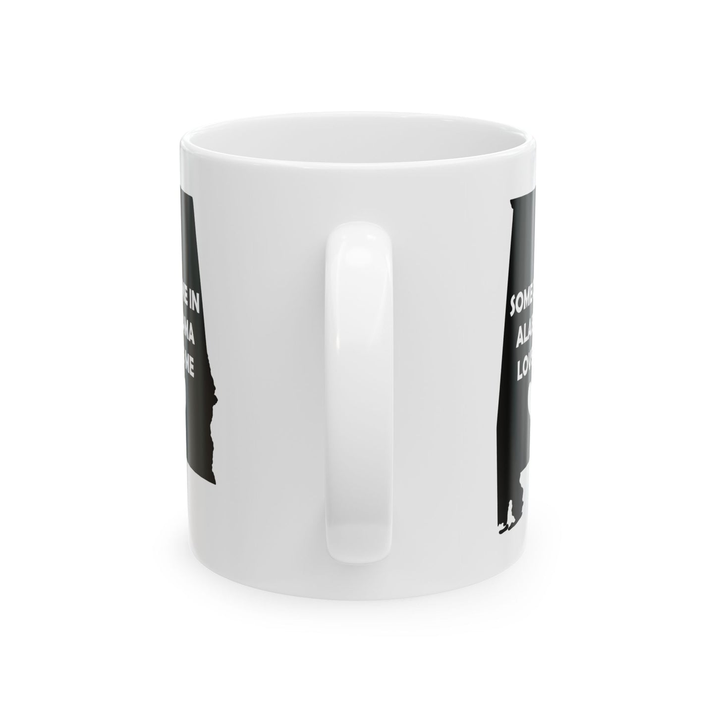 Someone In Alabama Loves Me Mug