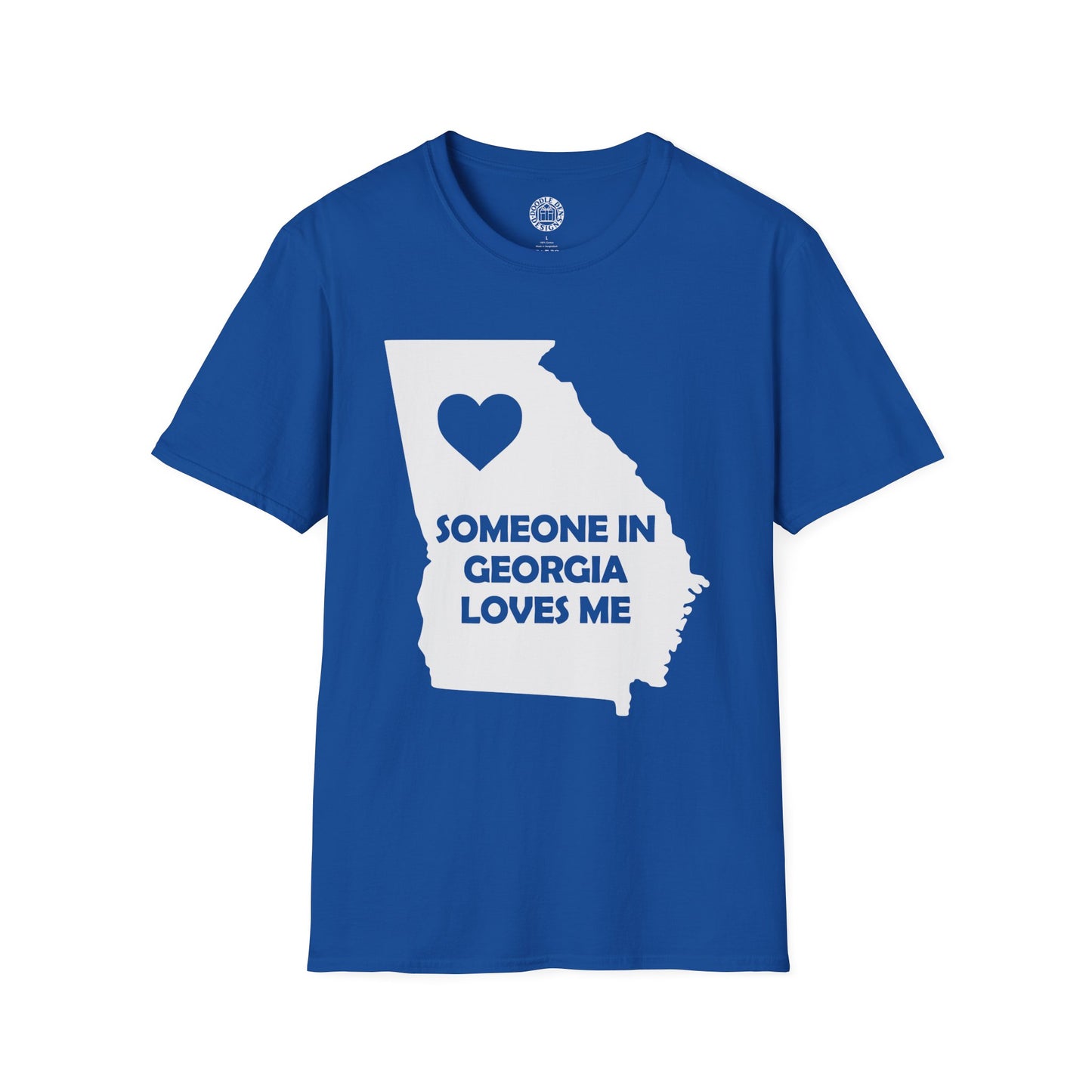 Blue t-shirt with a white map of Georgia and a heart, featuring text 'Someone in Georgia loves me' on a white background.