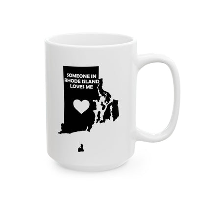 White mug with black map of Rhode Island and text 'Someone in Rhode Island loves me' on a white background