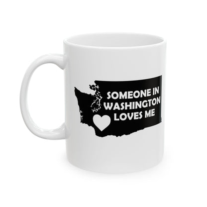 White mug with black design of Washington state and text 'Someone in Washington loves me' on a white background
