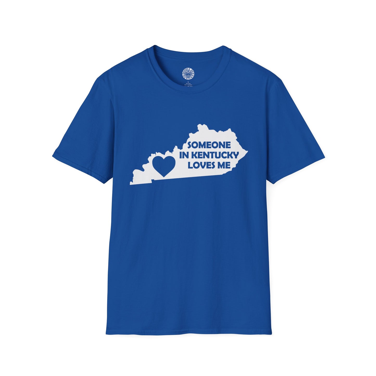 Someone in Kentucky Loves Me T-Shirt