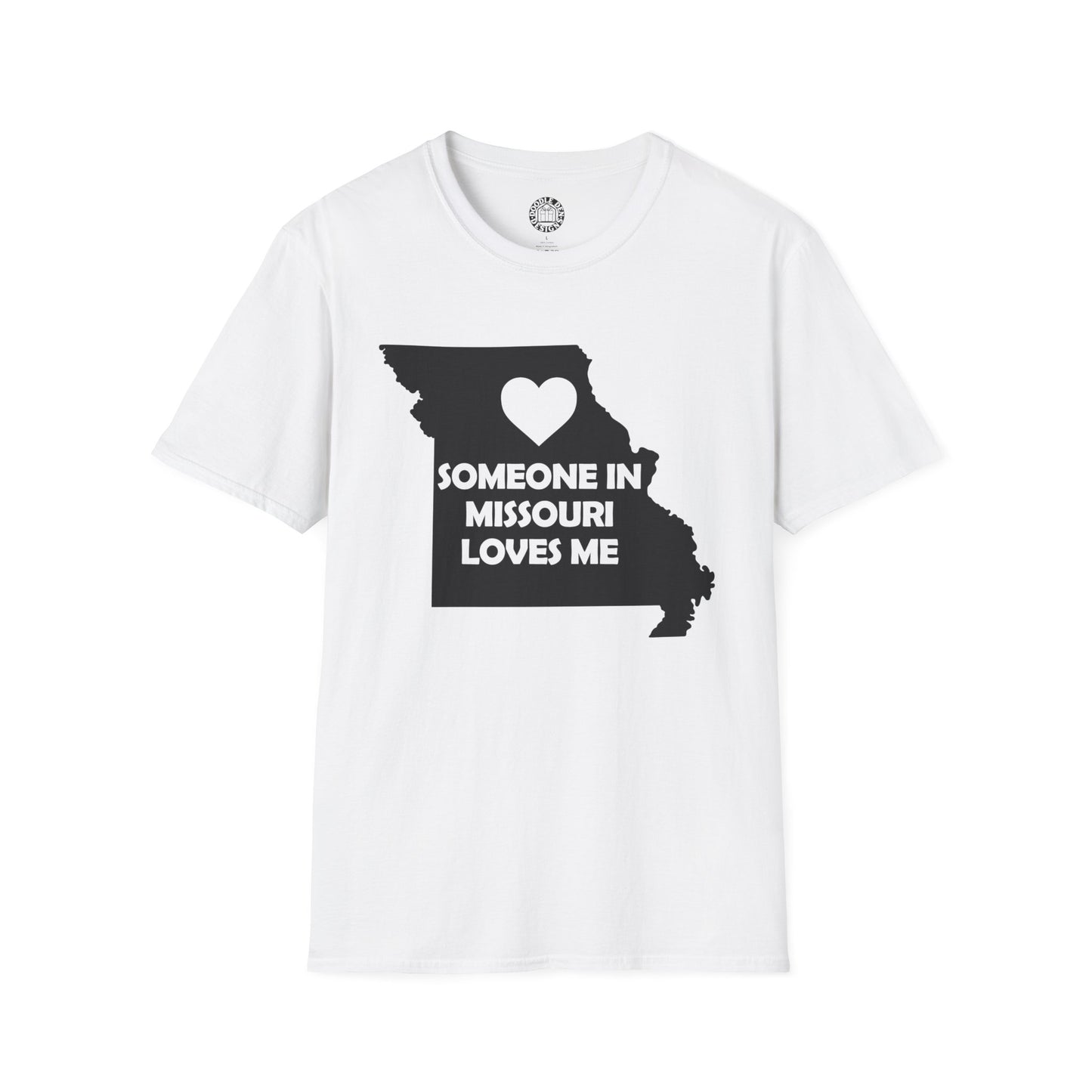 White t-shirt with a black graphic of Missouri and text 'Someone in Missouri loves me' on a white background