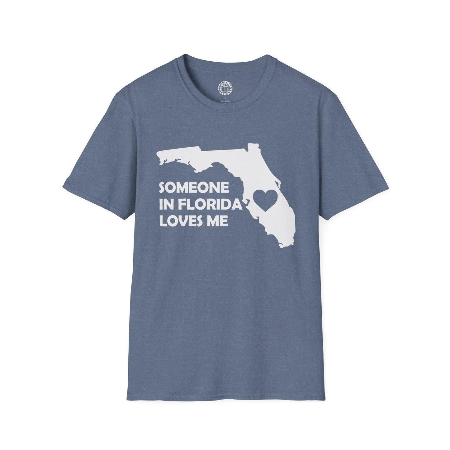 Blue t-shirt with a graphic of Florida and text 'Someone in Florida loves me' on a white background