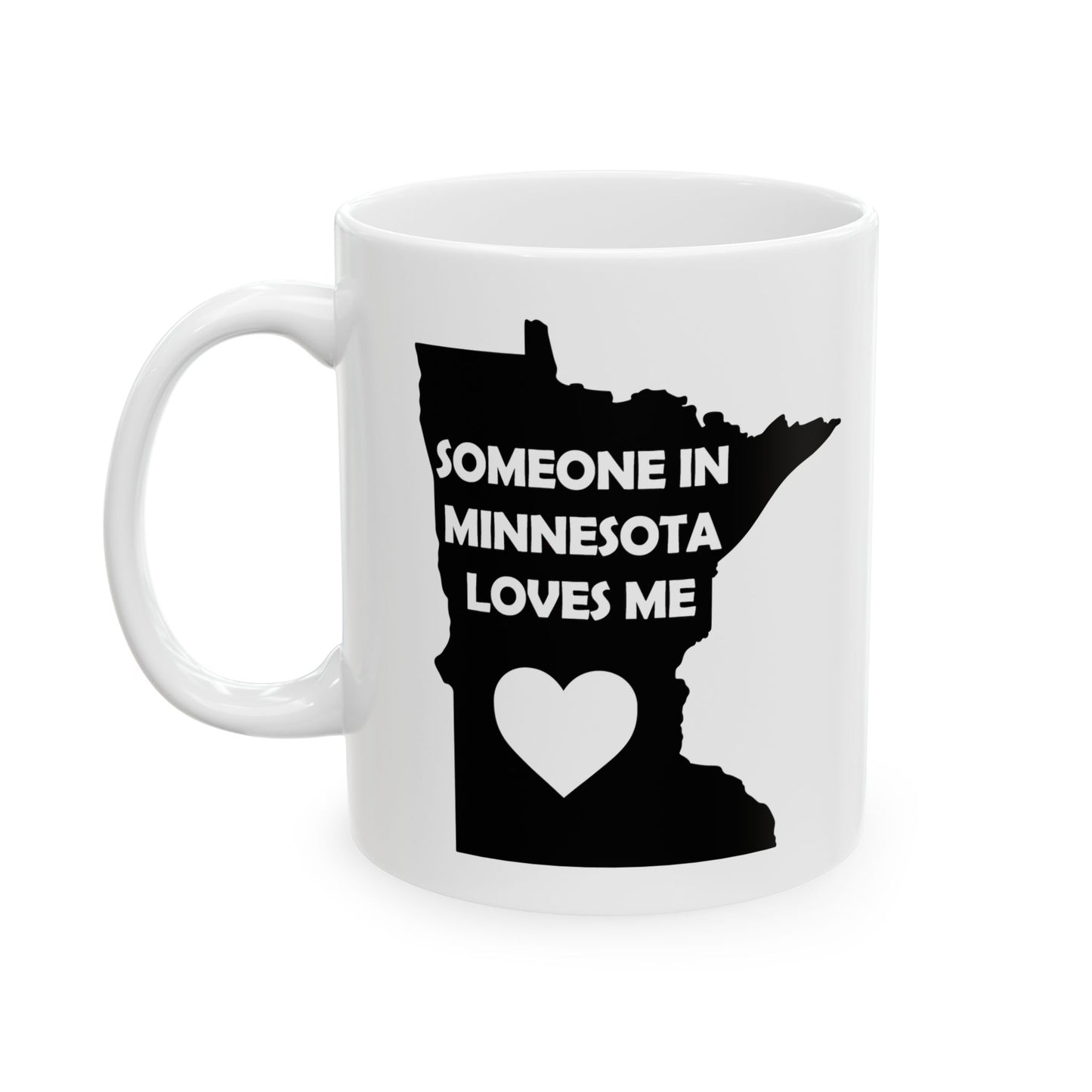 White mug with black design of Minnesota outline and text 'Someone in Minnesota loves me' on a white background