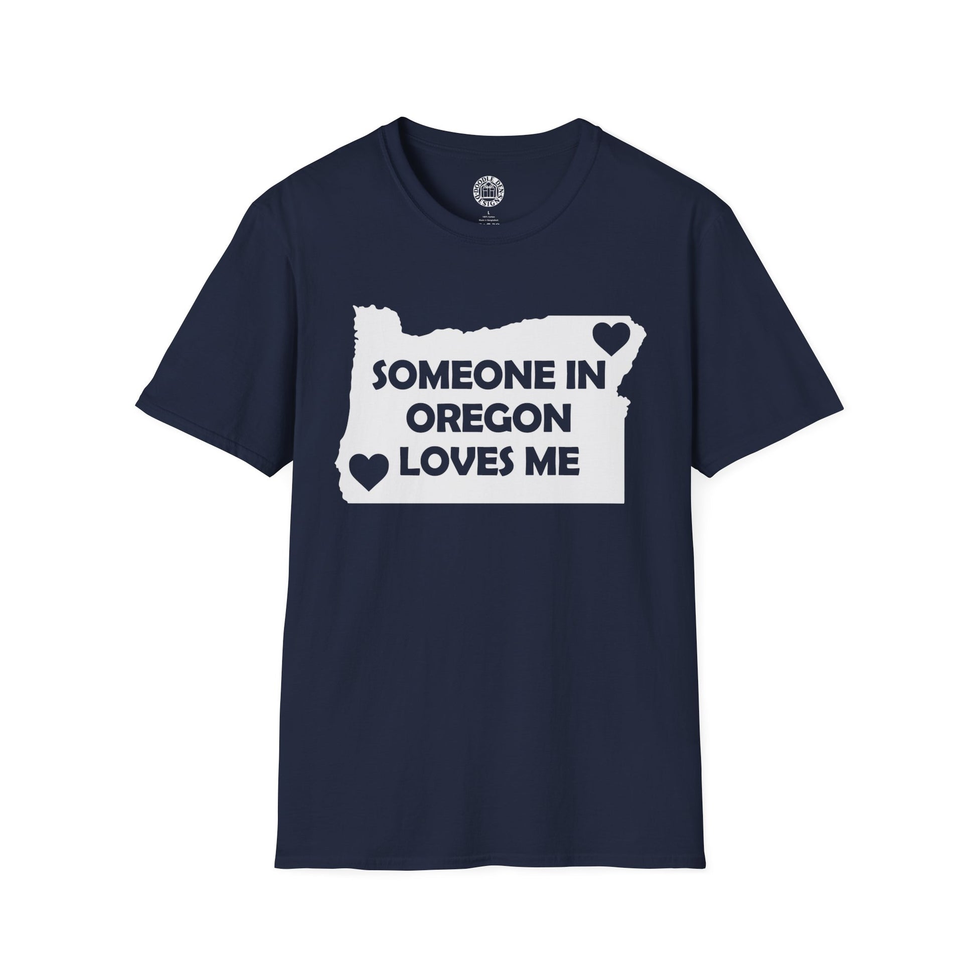 Navy blue t-shirt with white graphic and text 'Someone in Oregon loves me' on a white background