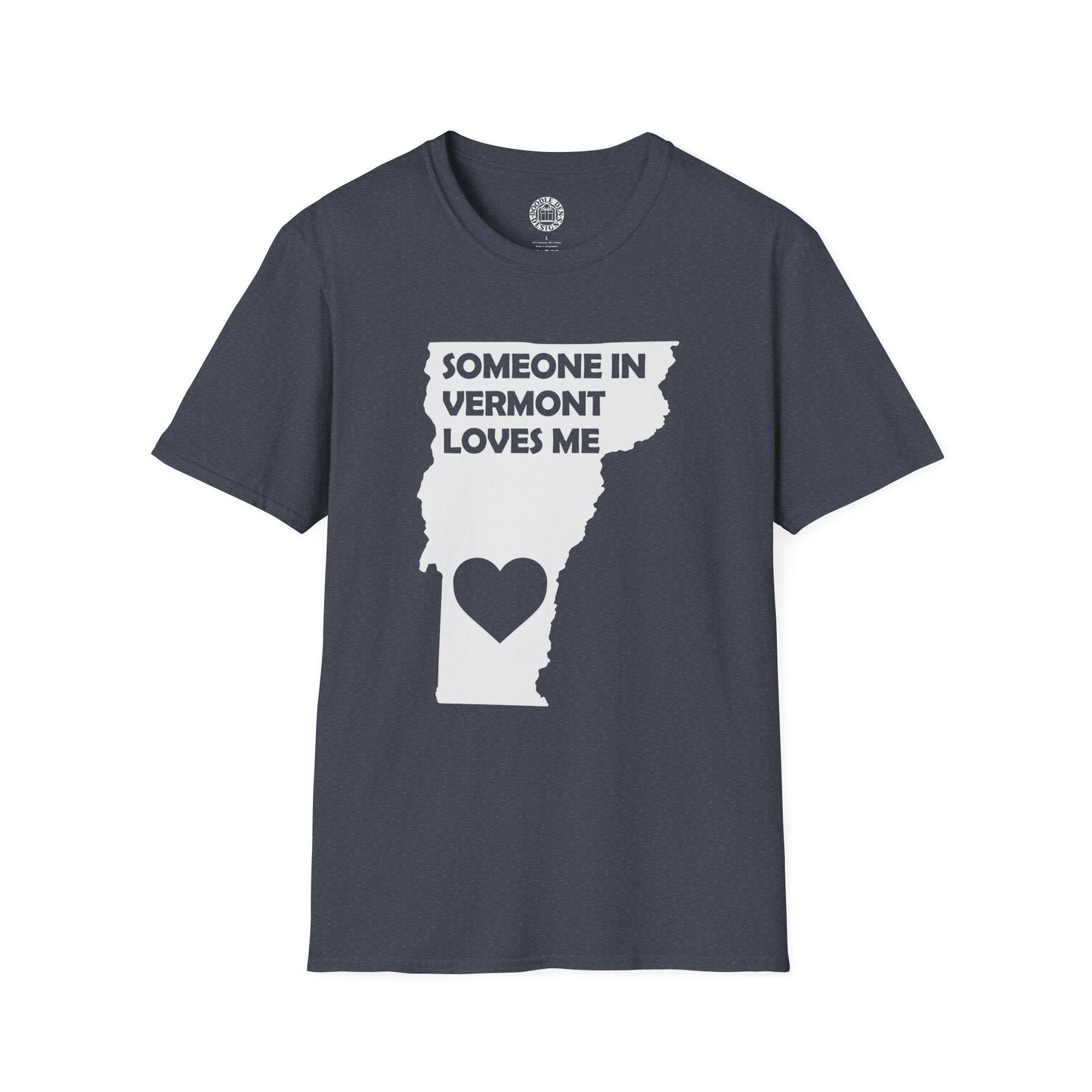 Gray t-shirt with 'Someone in Vermont loves me' design on a white background