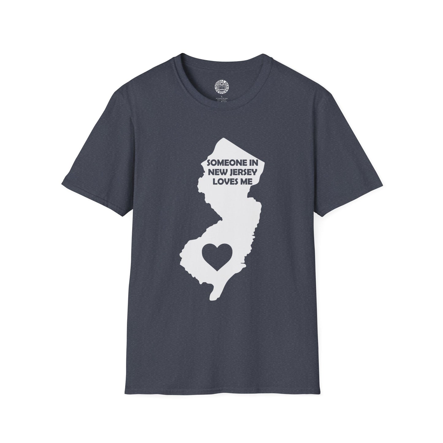 Gray t-shirt with white graphic of New Jersey map and text on a white background with text  Someone In New Jersey Loves Me