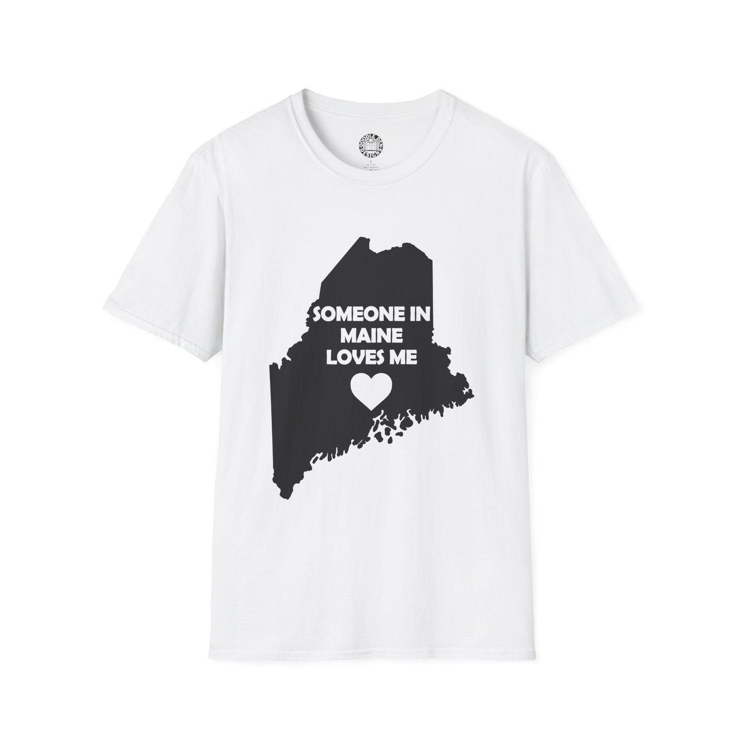 White t-shirt with black silhouette of Maine and text 'Someone in Maine loves me' on a white background