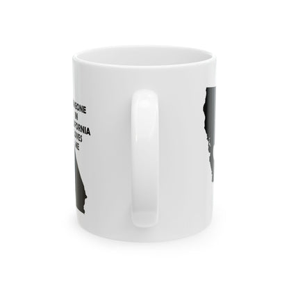 Someone In California Loves Me Mug