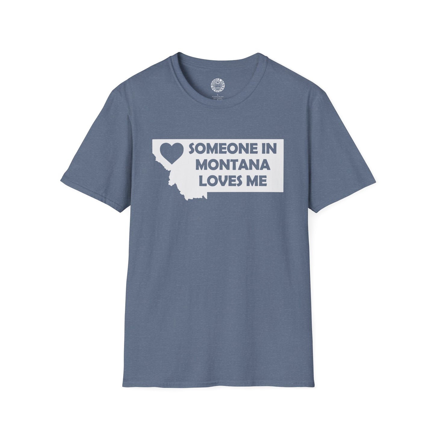 Blue t-shirt with 'Someone in Montana Loves Me' graphic on a white background