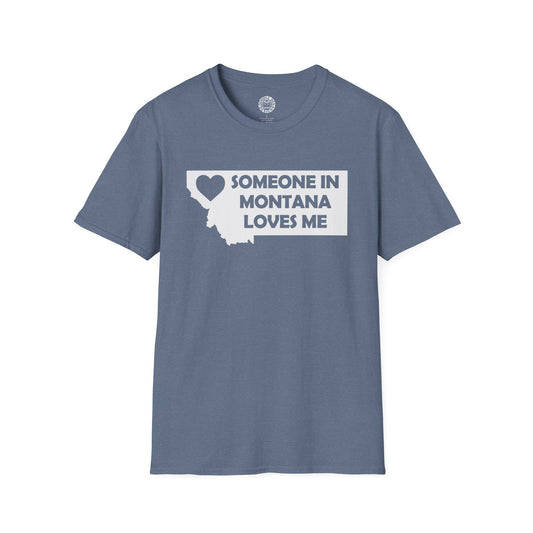 Blue t-shirt with 'Someone in Montana Loves Me' graphic on a white background