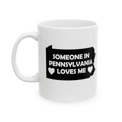White mug with black design and text 'Someone in Pennsylvania loves me' on a white background