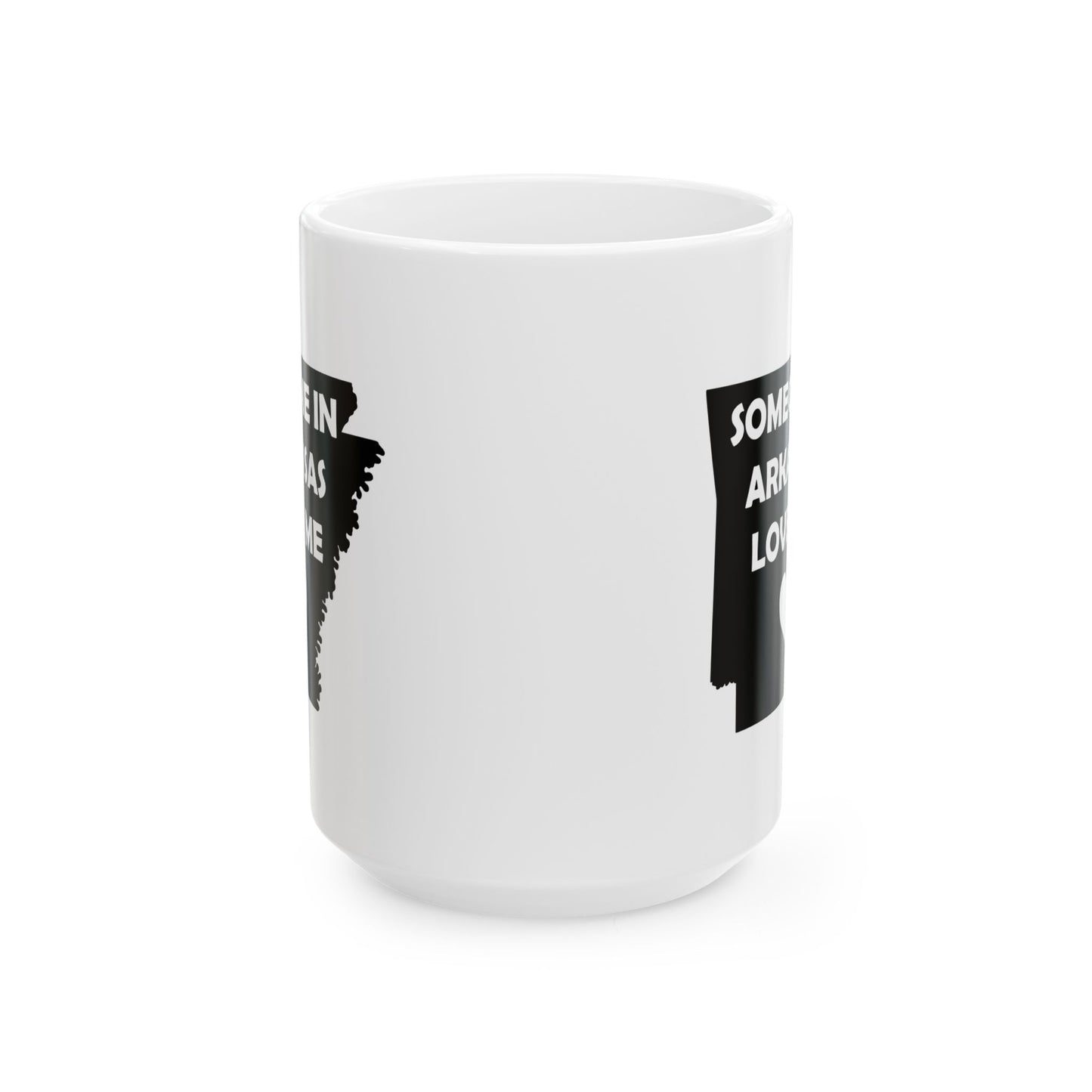 Someone In Arkansas Loves Me Mug