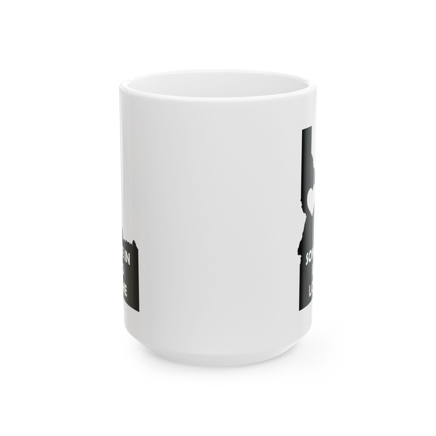 Someone In Idaho Loves Me Mug