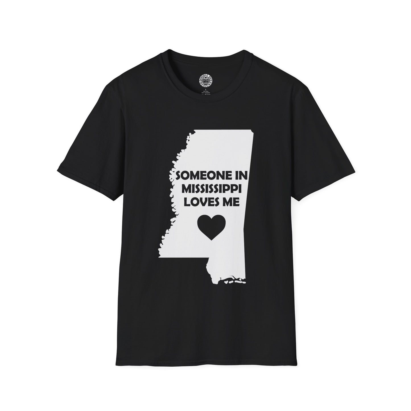 Black t-shirt with a white graphic of Mississippi and text 'Someone in Mississippi loves me' on a white background