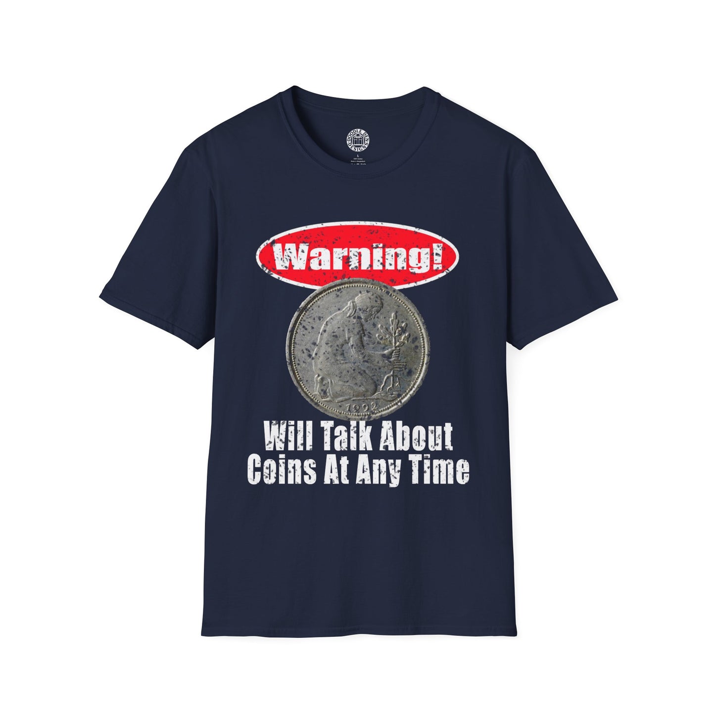 Navy blue t-shirt with a warning design featuring a coin and text on a white background for Numismatist coin collector