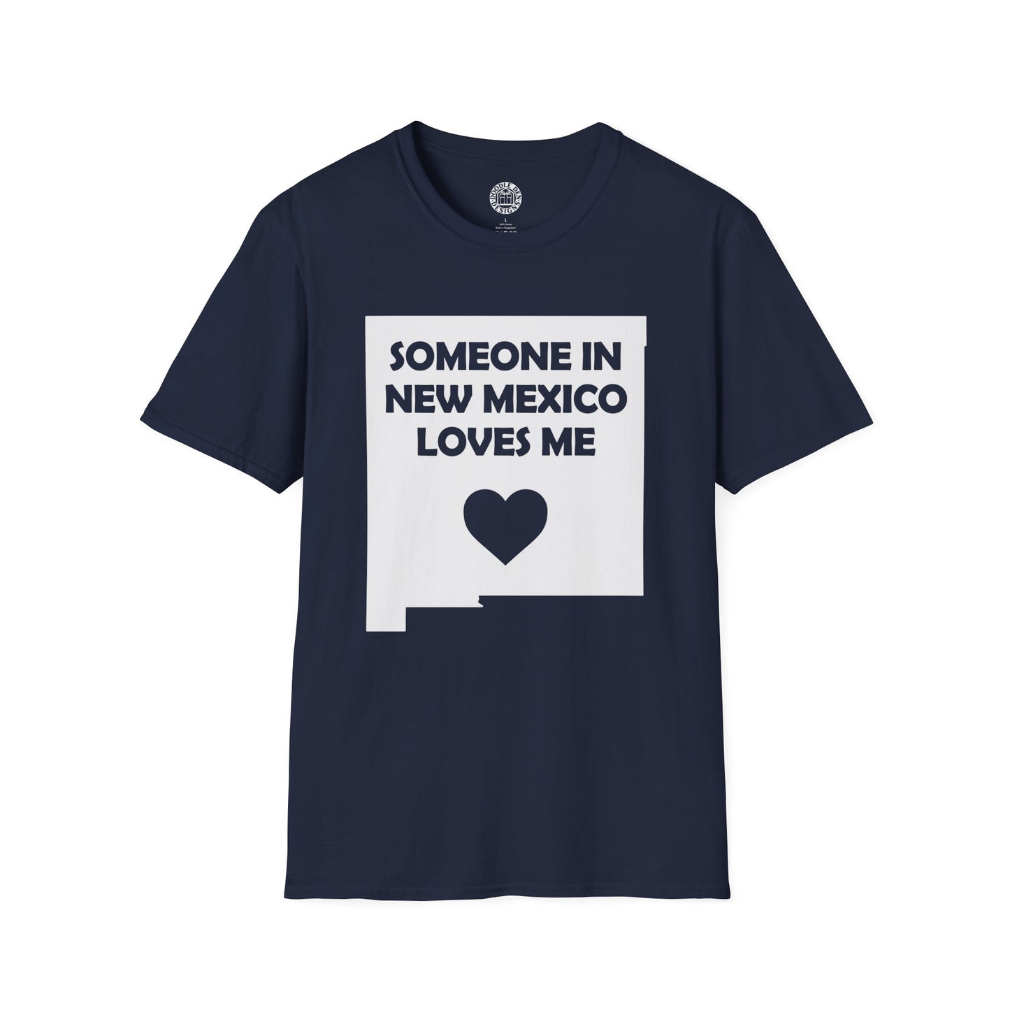 Navy blue t-shirt with 'Someone in New Mexico loves me' graphic on a white background