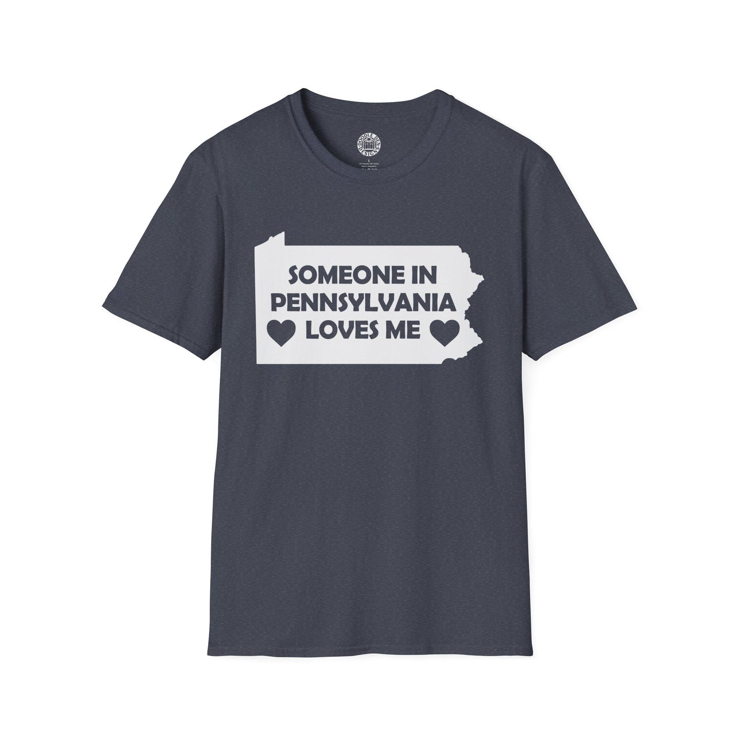 Navy blue t-shirt with white text 'Someone in Pennsylvania loves me' on a white background